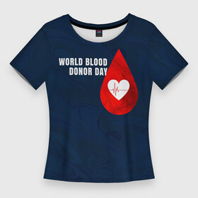 Женская футболка 3D Slim с принтом Ритм крови в Екатеринбурге,  |  | благотворительность | донорм | кровь | медицина | надпись | ритм