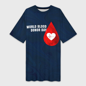 Платье-футболка 3D с принтом Ритм крови в Екатеринбурге,  |  | благотворительность | донорм | кровь | медицина | надпись | ритм