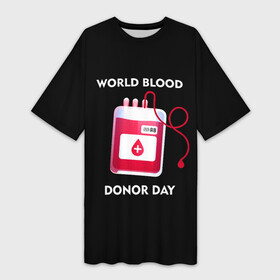 Платье-футболка 3D с принтом Капельница в Екатеринбурге,  |  | благотворительность | донор | капельница | капля | крест | кровь | медицина | надпись