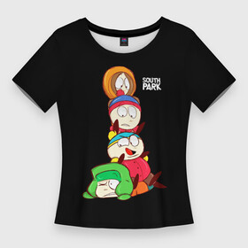 Женская футболка 3D Slim с принтом Южный парк персонажи  South Park в Екатеринбурге,  |  | eric | kenny | kyle | south park | stanley | кайл | кенни | мультфильм | саус парк | сауспарк | сериал | стэн | эрик | южный парк