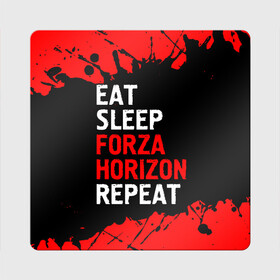 Магнит виниловый Квадрат с принтом Eat Sleep Forza Horizon Repeat | Краска в Екатеринбурге, полимерный материал с магнитным слоем | размер 9*9 см, закругленные углы | Тематика изображения на принте: eat sleep forza horizon repeat | forza | horizon | logo | paint | брызги | игра | игры | краска | лого | логотип | символ | форза | хорайзон