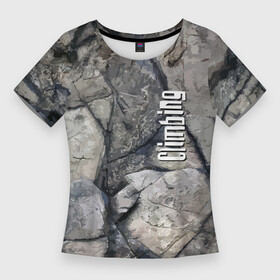 Женская футболка 3D Slim с принтом Climbing  Extreme в Екатеринбурге,  |  | climbing | extreme | mountain | rock | sport | stone | texture | гора | камень | скала | скалопазание | спорт | текстура | экстрим