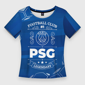 Женская футболка 3D Slim с принтом PSG FC 1 в Екатеринбурге,  |  | club | football | germain | logo | paris | psg | saint | глитч | жермен | клуб | лого | мяч | пари | псж | сен | символ | спорт | футбол | футболист | футболисты | футбольный
