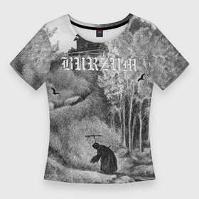 Женская футболка 3D Slim с принтом Svarte dauen  Burzum в Екатеринбурге,  |  | burz | burzum | byelobog | cymophane | darkthrone | deathlike silence | mayhem | misanthropy | old funeral | svarte dauen | блэк метал | бурзум | бурзун | варг викернес | дарк эмбиент | метал | тьма