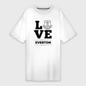 Платье-футболка хлопок с принтом Everton Love Классика в Екатеринбурге,  |  | club | everton | football | logo | love | клуб | лого | мяч | символ | спорт | футбол | футболист | футболисты | футбольный | эвертон