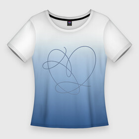 Женская футболка 3D Slim с принтом Сердце love yourself в Екатеринбурге,  |  | bangtan | bts | bts love yourself | gradient | heart | i need you | run | бантан | бантаны | бело голубая | бтс | бтс эра hyyh | ви | градиент | джин | на каждый день | намджун | тэхен | хоби | хосок | чг | чимин | чонгук | шуга | юнги