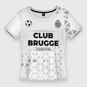 Женская футболка 3D Slim с принтом Club Brugge Champions Униформа в Екатеринбурге,  |  | brugge | club | club brugge | football | logo | брюгге | клуб | лого | мяч | символ | спорт | форма | футбол | футболист | футболисты | футбольный