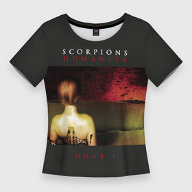 Женская футболка 3D Slim с принтом Humanity  Hour 1 (Scorpions) в Екатеринбурге,  |  | scorpion | scorpions | группа | клаус майне | маттиас ябс | метал | микки ди | павел мончивода | рок | рудольф шенкер | скорпион | скорпионс | скорпионы | хард | хардрок | хеви | хевиметал