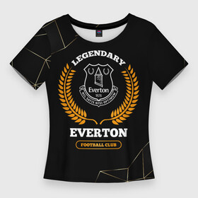 Женская футболка 3D Slim с принтом Лого Everton и надпись Legendary Football Club на темном фоне в Екатеринбурге,  |  | club | everton | football | logo | клуб | лого | мяч | огонь | пламя | символ | спорт | футбол | футболист | футболисты | футбольный | эвертон