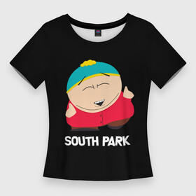 Женская футболка 3D Slim с принтом Южный парк  Эрик (Eric) танцует в Екатеринбурге,  |  | eric | south park | мультфильм | саус парк | сауспарк | сериал | эрик | южный парк