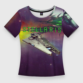 Женская футболка 3D Slim с принтом Stellaris космический корабль в космосе в Екатеринбурге,  |  | paradox interactive | stellaris | галактика | космический корабль | космос | расы | стратегия