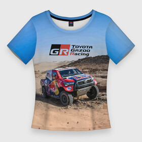 Женская футболка 3D Slim с принтом Toyota Gazoo Racing  Rally  Desert  Competition Ралли  Пустыня  Соревнования в Екатеринбурге,  |  | car | competition | desert | off road vehicle | power | racing team | rally | toyota | автомобиль | внедорожник | гонка | мощь | пустыня | ралли | соревнование | тойота