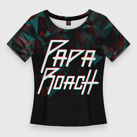 Женская футболка 3D Slim с принтом Papa roach  Glitch  Big Logo в Екатеринбурге,  |  | papa roach | rock | альтернативный метал | альтернативный рок | ню метал | папа роач | папа роч | рок | рэп метал | хард рок