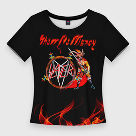 Женская футболка 3D Slim с принтом Show No Mercy  Slayer в Екатеринбурге,  |  | slayer | группа | гэри холт | керри кинг | метал | музыка | пентаграмма | песни | пол бостаф | рок | слаер | слайер | слеар | слеер | слейр | слеяр | том арайа | трэш | тяжелый | хеви