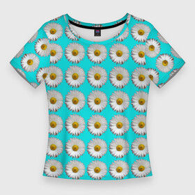 Женская футболка 3D Slim с принтом CHAMOMILE FLOWERS в Екатеринбурге,  |  | beautiful | floral | green | natural | nature | pattern | plant | spring | summer | white | yellow | белый | весна | желтый | зеленый | красивый | лето | натуральный | природа | растение | ромашка | узор | цветочный