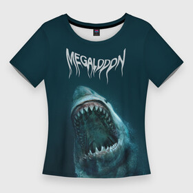 Женская футболка 3D Slim с принтом Акула мегалодон в Екатеринбурге,  |  | акула | вымершая акула | гигантская акула | глубина | мегалодон | надпись
